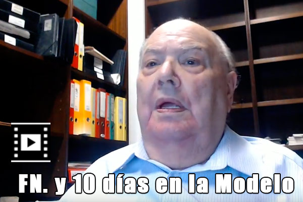 Fuerza nueva y 10 días en la Modelo